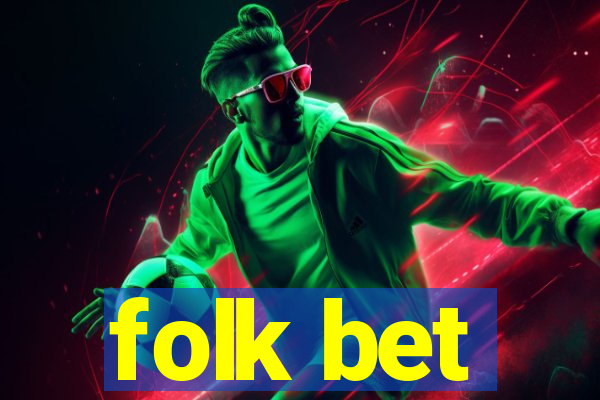 folk bet